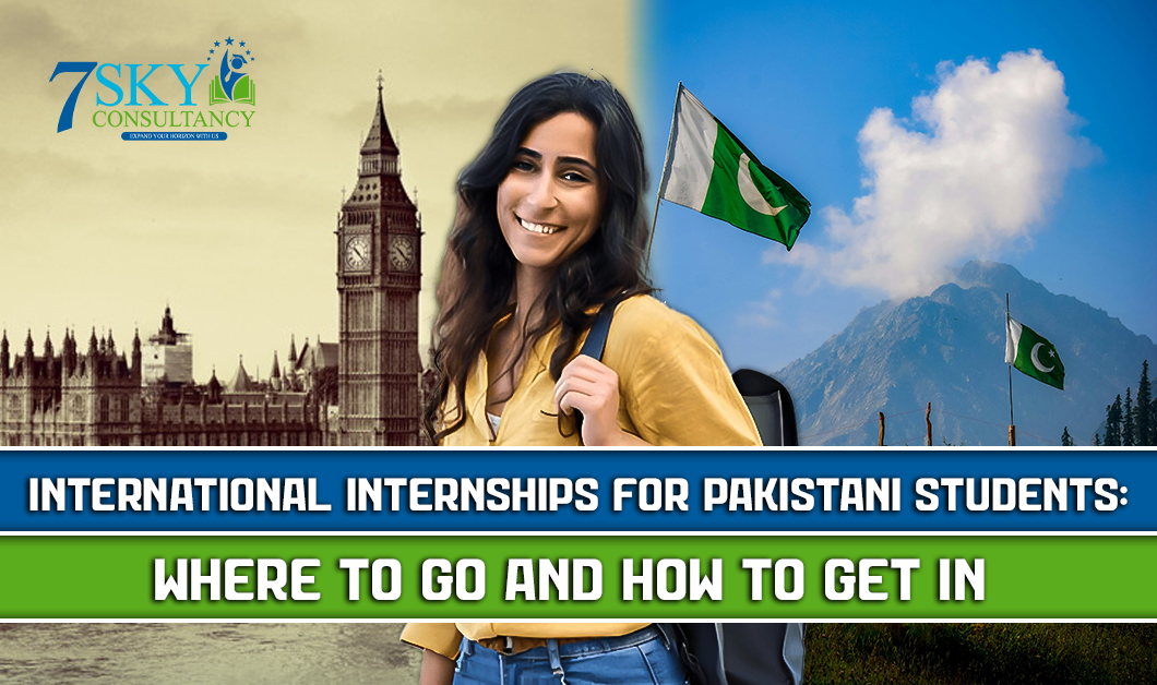 International Internships for Pakistani Students