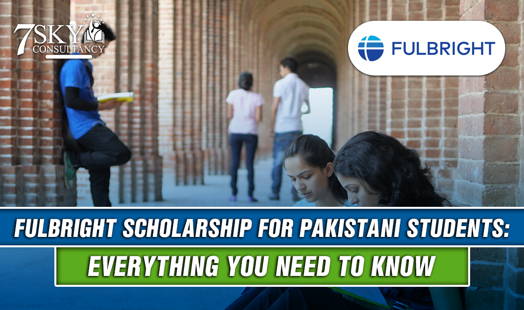 Fulbright Scholarship for Pakistani Students