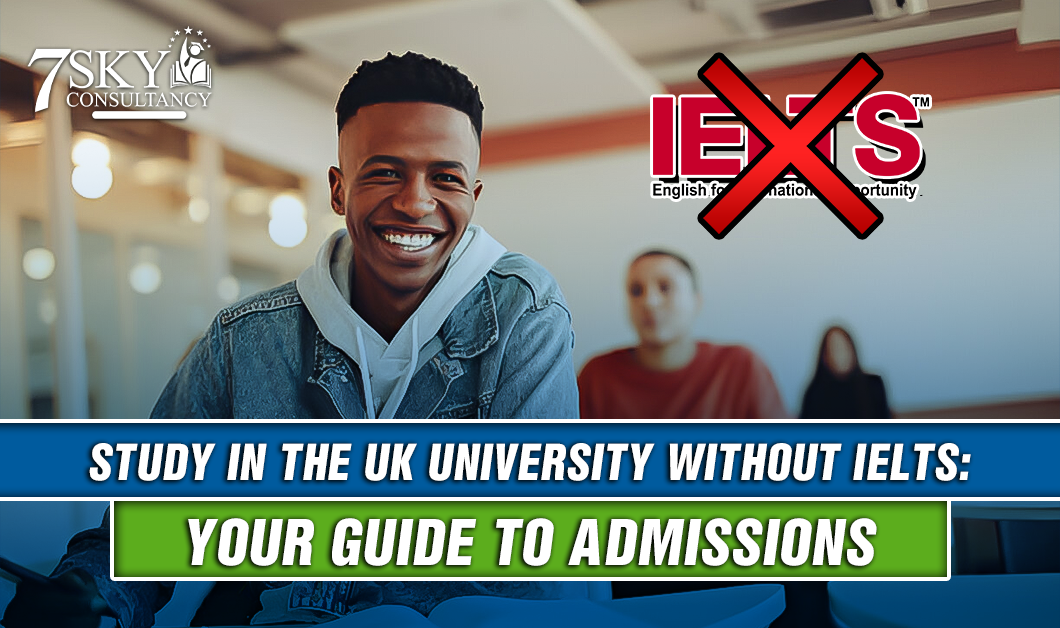 Study in UK University Without IELTS